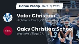 Recap: Valor Christian  vs. Oaks Christian School 2021