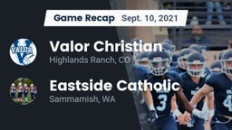Recap: Valor Christian  vs. Eastside Catholic  2021