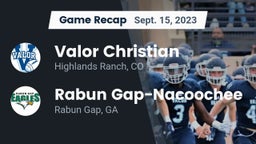 Recap: Valor Christian  vs. Rabun Gap-Nacoochee  2023