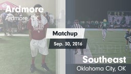 Matchup: Ardmore  vs. Southeast  2016