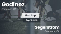 Matchup: Godinez  vs. Segerstrom  2016