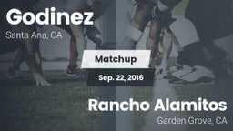 Matchup: Godinez  vs. Rancho Alamitos  2016