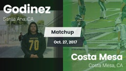 Matchup: Godinez  vs. Costa Mesa  2017