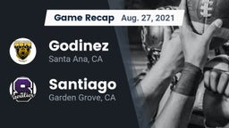 Recap: Godinez  vs. Santiago  2021