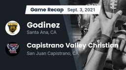 Recap: Godinez  vs. Capistrano Valley Christian  2021