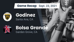 Recap: Godinez  vs. Bolsa Grande  2021