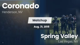 Matchup: Coronado  vs. Spring Valley  2018