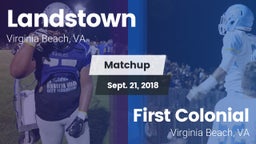 Matchup: Landstown High vs. First Colonial  2018