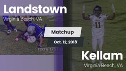 Matchup: Landstown High vs. Kellam  2018