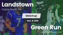 Matchup: Landstown High vs. Green Run  2019