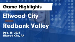 Ellwood City  vs Redbank Valley  Game Highlights - Dec. 29, 2021