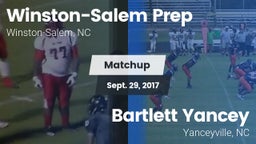 Matchup: Winston-Salem Prep vs. Bartlett Yancey  2017