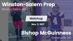 Matchup: Winston-Salem Prep vs. Bishop McGuinness  2017