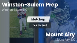 Matchup: Winston-Salem Prep vs. Mount Airy  2018