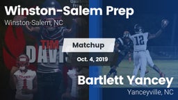 Matchup: Winston-Salem Prep vs. Bartlett Yancey  2019