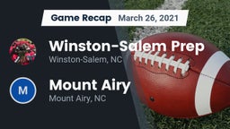 Recap: Winston-Salem Prep  vs. Mount Airy  2021