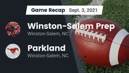 Recap: Winston-Salem Prep  vs. Parkland  2021