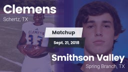 Matchup: Clemens  vs. Smithson Valley  2018