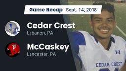 Recap: Cedar Crest  vs. McCaskey  2018