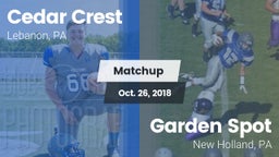 Matchup: Cedar Crest High vs. Garden Spot  2018