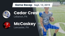 Recap: Cedar Crest  vs. McCaskey  2019