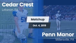 Matchup: Cedar Crest High vs. Penn Manor  2019