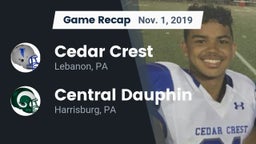 Recap: Cedar Crest  vs. Central Dauphin  2019