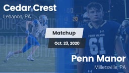 Matchup: Cedar Crest High vs. Penn Manor  2020