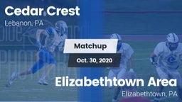 Matchup: Cedar Crest High vs. Elizabethtown Area  2020