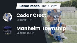 Recap: Cedar Crest  vs. Manheim Township  2021
