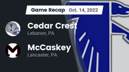 Recap: Cedar Crest  vs. McCaskey  2022