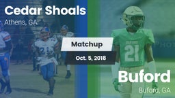 Matchup: Cedar Shoals High vs. Buford  2018