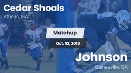 Matchup: Cedar Shoals High vs. Johnson  2018