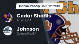 Recap: Cedar Shoals   vs. Johnson  2018