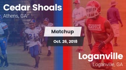 Matchup: Cedar Shoals High vs. Loganville  2018