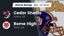 Recap: Cedar Shoals   vs. Rome High 2018