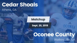 Matchup: Cedar Shoals High vs. Oconee County  2019