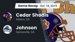 Recap: Cedar Shoals   vs. Johnson  2019
