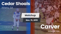 Matchup: Cedar Shoals High vs. Carver  2019