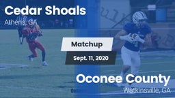 Matchup: Cedar Shoals High vs. Oconee County  2020