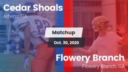 Matchup: Cedar Shoals High vs. Flowery Branch  2020