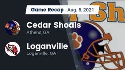 Recap: Cedar Shoals   vs. Loganville  2021