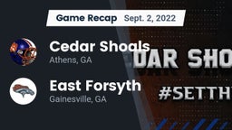 Recap: Cedar Shoals   vs. East Forsyth  2022