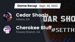 Recap: Cedar Shoals   vs. Cherokee Bluff   2022