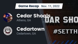 Recap: Cedar Shoals   vs. Cedartown  2022