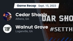 Recap: Cedar Shoals   vs. Walnut Grove  2023