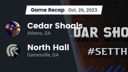Recap: Cedar Shoals   vs. North Hall  2023
