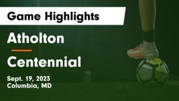Atholton  vs Centennial  Game Highlights - Sept. 19, 2023