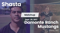 Matchup: Shasta  vs. Damonte Ranch Mustangs 2017