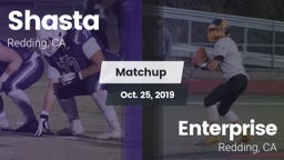 Matchup: Shasta  vs. Enterprise  2019